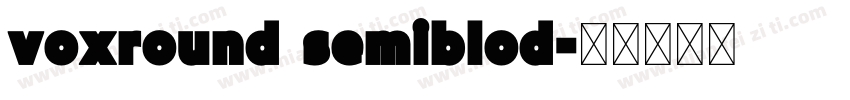 voxround semiblod字体转换